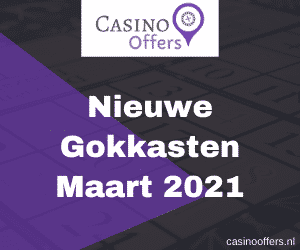 Nieuwe Gokkasten Maart 2021